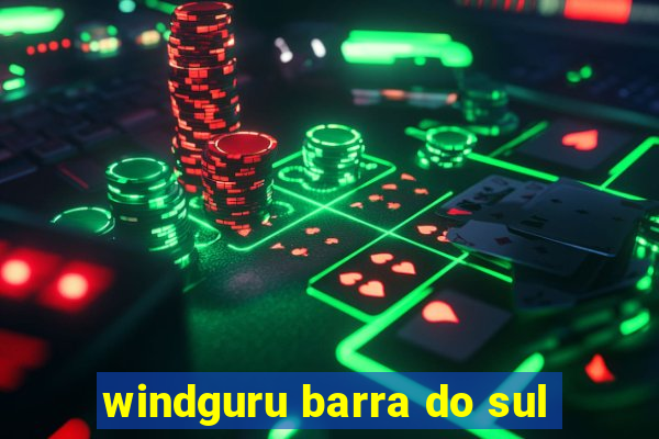 windguru barra do sul